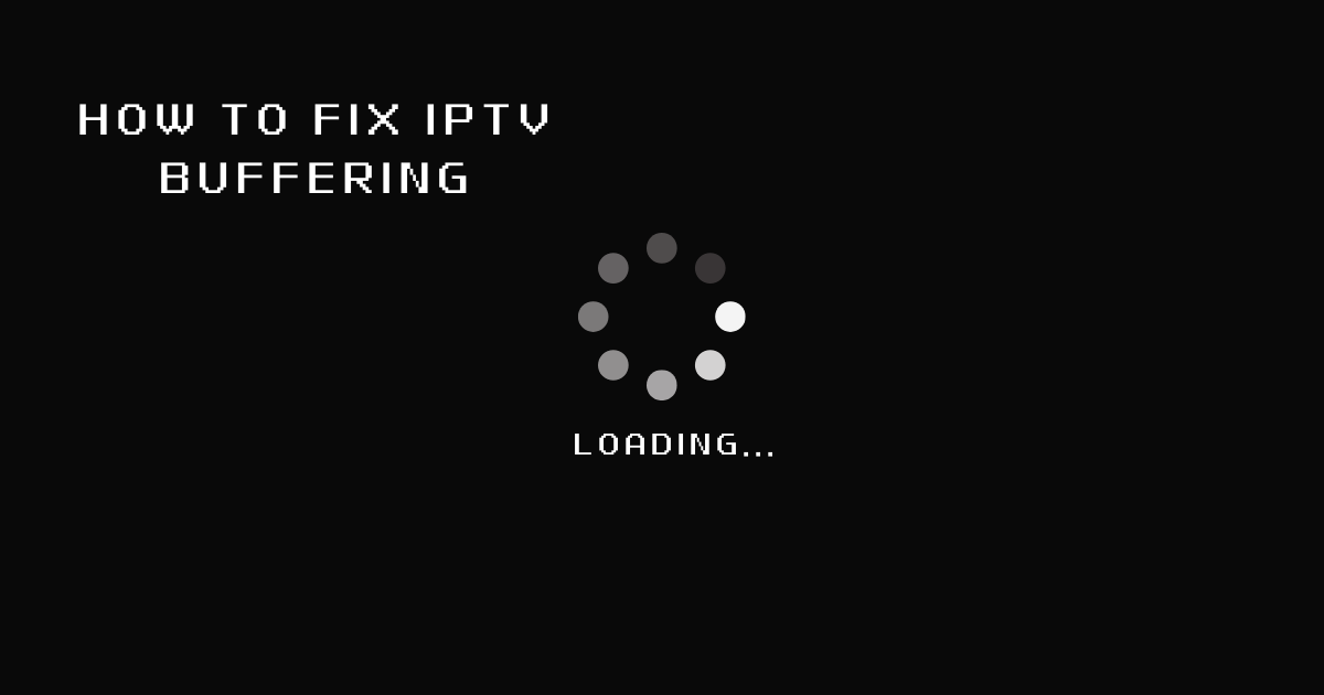 iptv buffering
